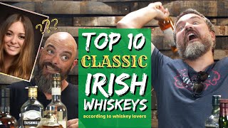 Top 10 quotCLASSICquot IRISH Whiskeys according to whiskey lovers [upl. by Aicirpac]