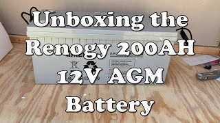 Unboxing Renogy 12V 200AH AGM Battery [upl. by Anilag]