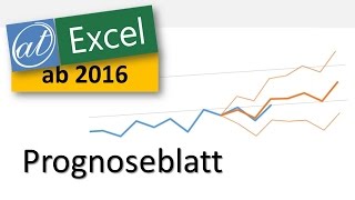 Excel 2016  Prognoseblatt für Zeitreihen [upl. by Pryce341]