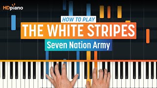 How to Play quotSeven Nation Armyquot by The White Stripes  HDpiano Part 1 Piano Tutorial [upl. by Neelhtakyram540]