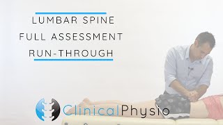 Lumbar Spine Full Assessment Run Through  Clinical Physio [upl. by Enyledam]