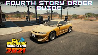 Car Mechanic Simulator 2021 Story Order 4 Guide [upl. by Eesak]