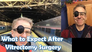 Detached Retina Surgery and Recovery  My Experiences [upl. by Nirda896]