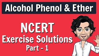 Alcohol Phenol and Ethers  NCERT Solutions  Class 12 Chemistry for Boards [upl. by Esiouqrut]