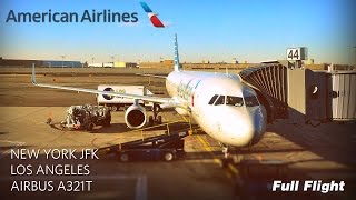 American Airlines Full Flight New York to Los Angeles Airbus A321T With ATC [upl. by Nitaj]