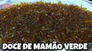 DOCE DE MAMÃO VERDE [upl. by Courtney803]