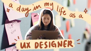 A day in the life of a UX Designer  what I do day to day [upl. by Lindahl]