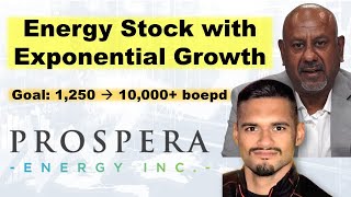 Prospera Energy  Energy Stock Growing Exponentially [upl. by Yrohcaz]