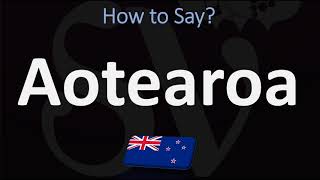 How to Pronounce Aotearoa NEW ZEALAND MAORI [upl. by Dadelos]