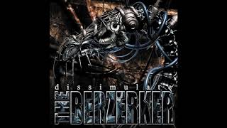 The Berzerker  Dissimulate Full Album [upl. by Meunier289]