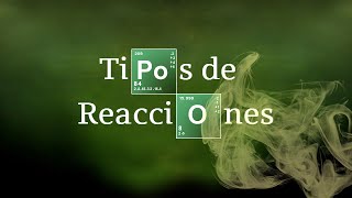 TIPOS DE REACCIONES  Química Orgánica [upl. by Jarrett]