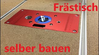 preiswerten Frästisch selber bauen [upl. by Bisset472]