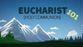 Eucharist 101  Catholic Central [upl. by Anah910]