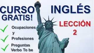 EL MEJOR CURSO DE INGLES GRATIS  Lección 2 [upl. by Aras]