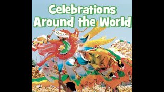 Celebrations around the world Read Aloud [upl. by Tremml635]