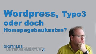 Wordpress Typo 3 oder doch ein Homepagebaukasten [upl. by Semmes]