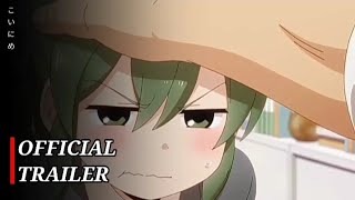 My Senpai Is Annoying  Senpai ga Uzai Kouhai no Hanashi  Official Trailer [upl. by Ynittirb865]