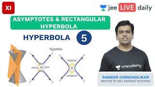 Asymptotes and Rectangular Hyperbola Hyperbola  Unacademy JEE  IIT Mathematics  Sameer Sir [upl. by Anirbus]