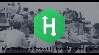 2 Java Stdin and Stdout I  Introduction  java [upl. by Imhskal]