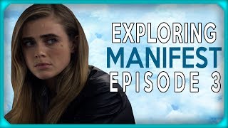 Exploring Manifest Episode 3  quotTurbulencequot [upl. by Nebe561]