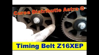 Distributie Opel Astra G  Timing Belt Z16XEP [upl. by Oeflein]