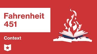 Fahrenheit 451  Context  Ray Bradbury [upl. by Anillehs676]