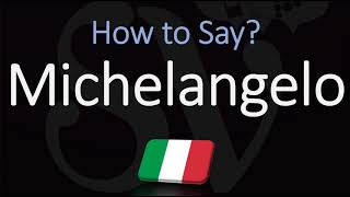 How to Pronounce Michelangelo in Italian CORRECTLY [upl. by Vail]