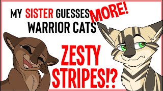 My Older Sister GUESSES MORE Warrior Cats Episode 5 [upl. by Alain]