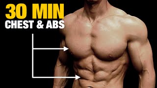 Chest and Abs Workout BOTH IN 30 MINUTES [upl. by Nesnej]