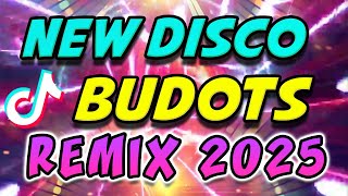 VIRAL BUDOTS DISCO REMIX 2025  NONSTOP NEW SONGS 2025 [upl. by Eniamrehc452]