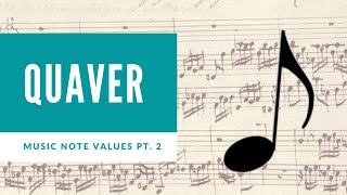 Quavers  Music note values pt 2 [upl. by Ajani]