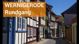 Wernigerode  Stadtrundgang [upl. by Reinaldo]