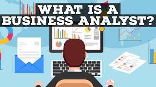 What Is A Business Analyst SIMPLE EXPLANATION [upl. by Coh301]