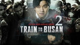 TRAIN TO BUSAN 2 Full movie 2020 Peninsula Zombie Action Movie HD [upl. by Anirbys621]