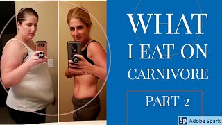 Carnivore Diet What I Eat A Month of Meals Part 2 [upl. by Lloyd]