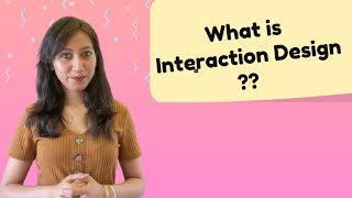 What is Interaction Design  Learn with examples [upl. by Tnert598]