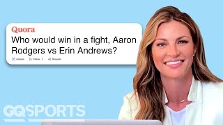 Erin Andrews Replies to Fans on the Internet  Actually Me  GQ Sports [upl. by Panthia]