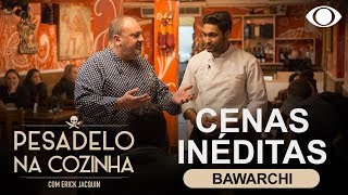 Pesadelo na Cozinha Cenas inéditas  Bawarchi [upl. by Gagliano]