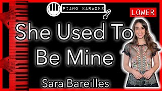 She Used To Be Mine LOWER 3  Sara Bareilles  Piano Karaoke Instrumental [upl. by Etoile661]