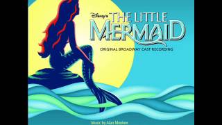 The Little Mermaid on Broadway OST  13  Under the Sea [upl. by Llenol650]