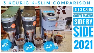 3 Keurig KSlim Single Serve Coffee Makers Comparison OLD New MultiStream New Iced [upl. by Sheley]