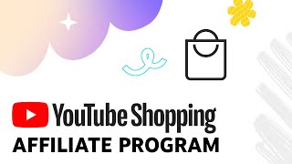 YouTube Shopping Affiliate Program [upl. by Dwaine519]