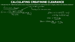 Calculating Creatinine Clearance [upl. by Mccafferty]