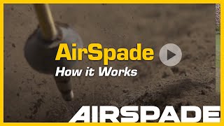 AirSpade How it Works [upl. by Hsepid]