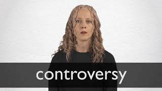 How to pronounce CONTROVERSY in British English [upl. by Roma]