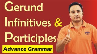 Gerund Infinitive and Participles Part 1  ENGLISH GRAMMAR [upl. by Ainevul901]