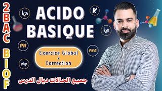 2BAC Biof  AcidoBasique Exercice Global  Correction avec Pr Noureddine Physique [upl. by Ave]