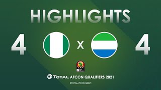 HIGHLIGHTS  Total AFCON Qualifiers 2021  Round 3  Group L Nigeria 44 Sierra Leone [upl. by Arded]