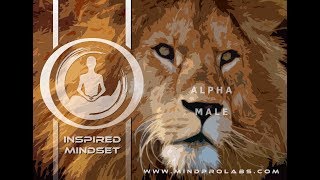 POWERFUL★Super Alpha Male★ Most Powerful Alpha Male Program 8hz Alpha [upl. by Spevek]