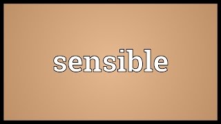 Sensible Meaning [upl. by Gristede]